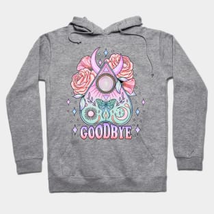 Goodbye ouija design Hoodie